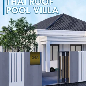 THIẾT KẾ KIẾN TRÚC BIỆT THỰ HỒ BƠI MÁI THÁI